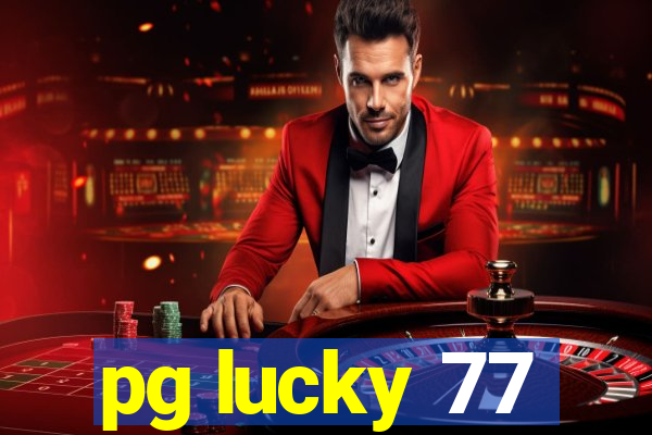 pg lucky 77